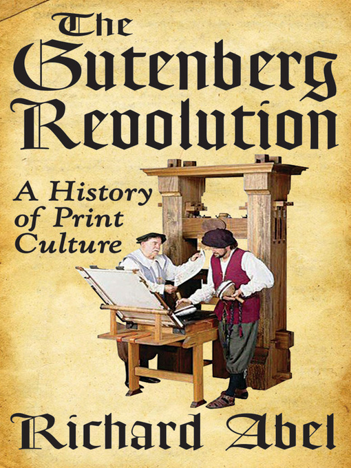 Title details for The Gutenberg Revolution by Richard Abel - Available